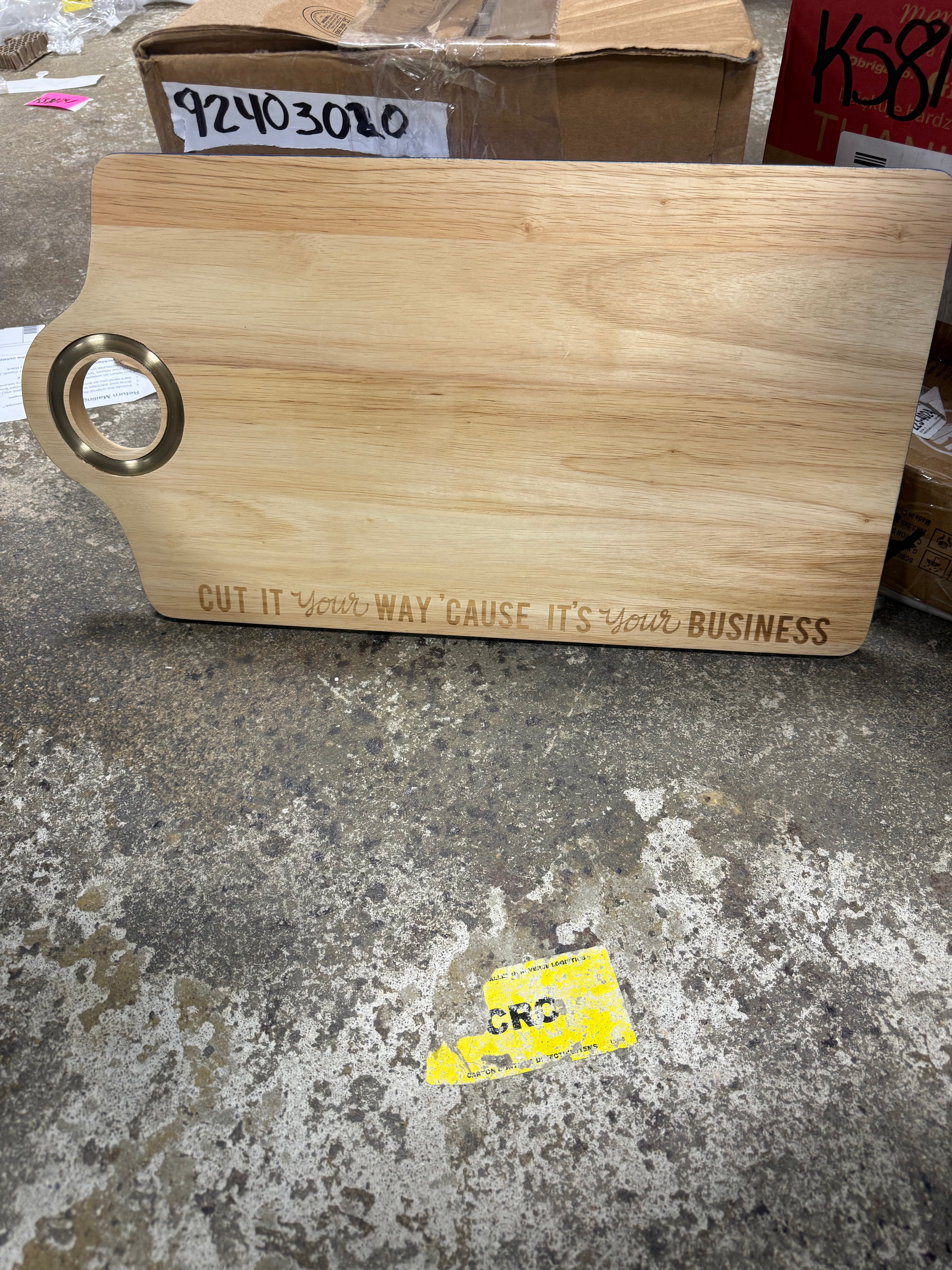 Wood Cutting Board "Cut It Your Way Cause It's Your Business"