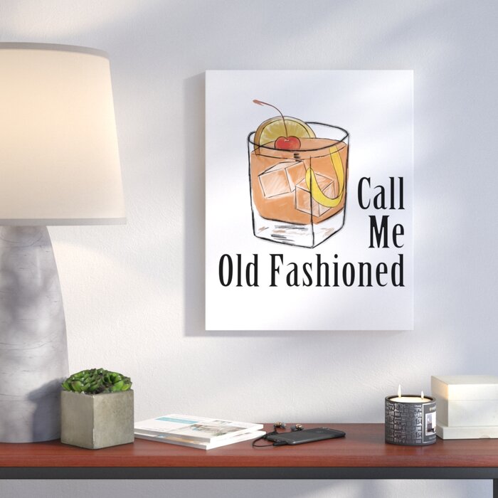 'Call Me Old Fashioned' Graphic Art Print on Canvas - 20" x 16" (#K4766)