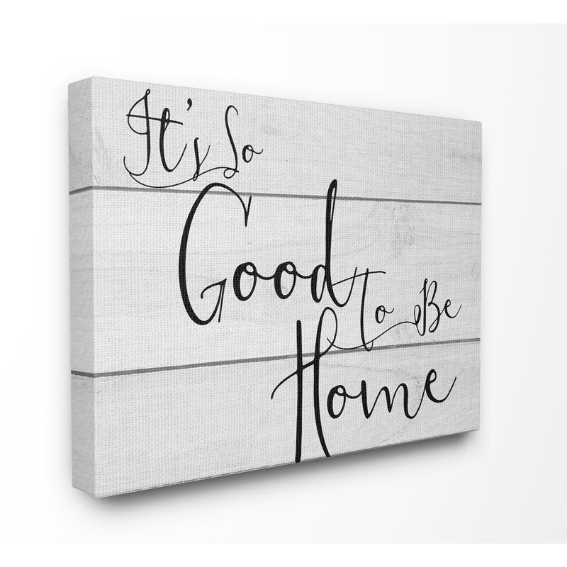 'It's So Good to be Home' Textual Art 7207