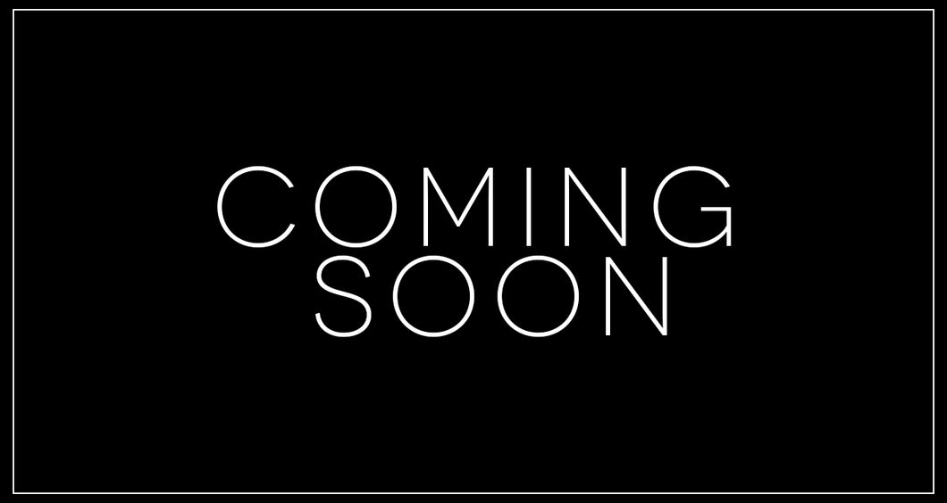 COMING SOON 😍