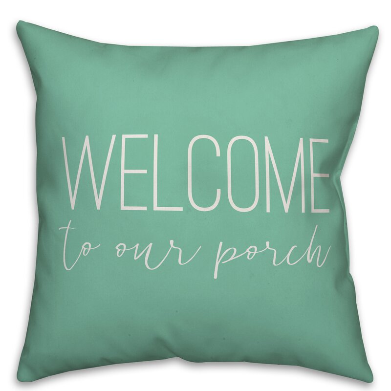 Welcome to Our Porch Indoor/Outdoor Throw Pillow 16"x16" EE110