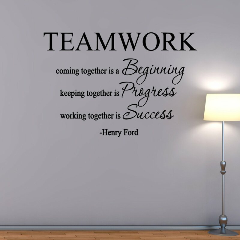 17X22 Teamwork Coming Together Is a Beginning, Henry Vinyl Wall Decal  B9-MS105